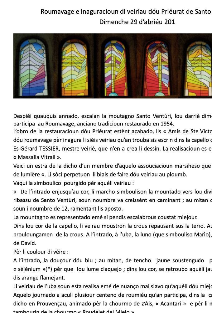 Roumavage e inaguracioun di veiriau dóu Priéurat 
de SANTO VENTÙRI  pèr Rougié